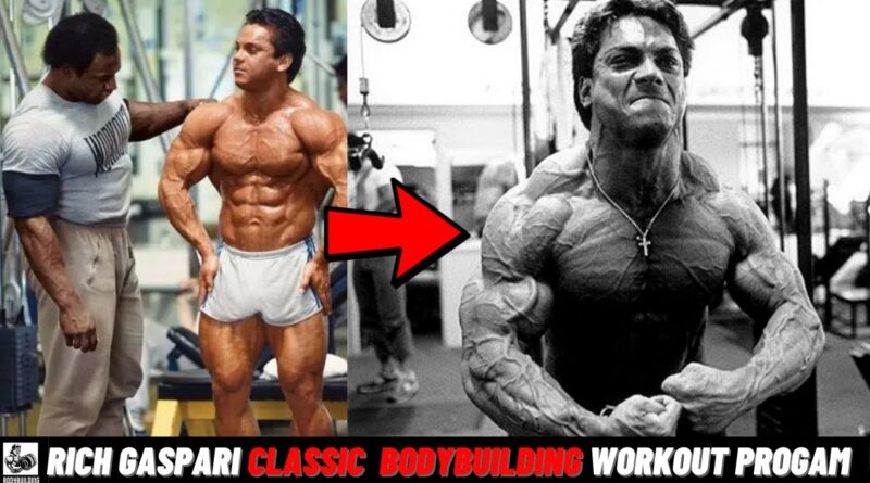 Rich Gaspari – High Volume Bodybuilding Training